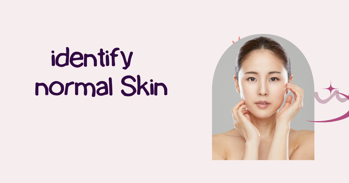 identify your skin type