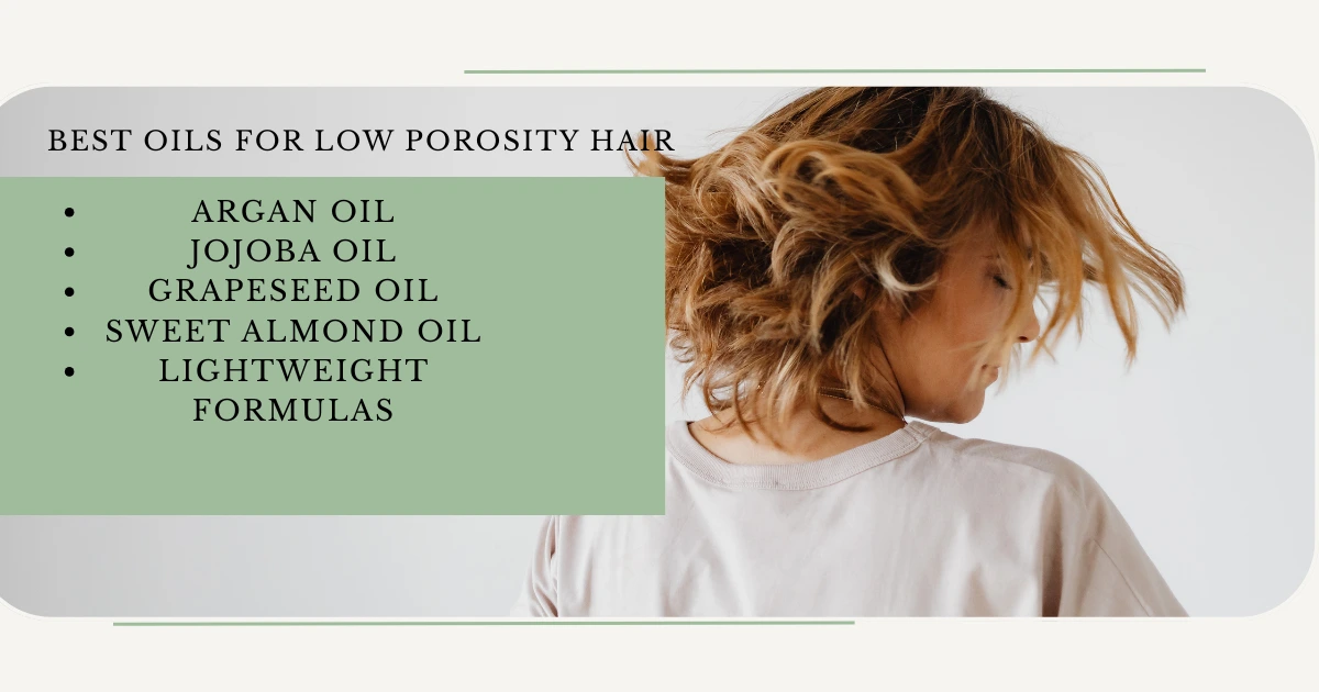
Best Oils for Low Porosity Hair