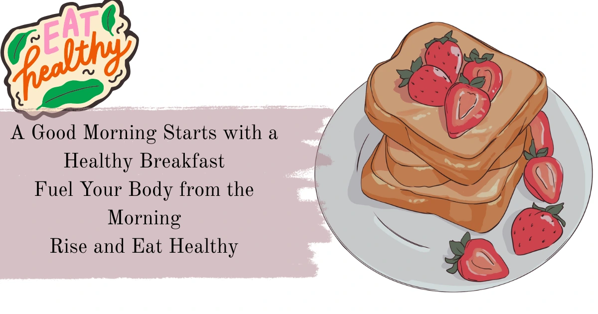 Healthy Breakfast Ideas